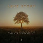 Love Story Story Of Light Remix Mind Freguency Onirus