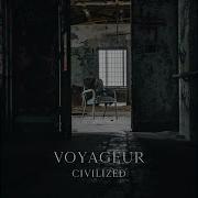 Voyageur Civilized
