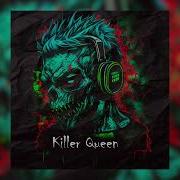 Killer Queen Phonk 1 Hour