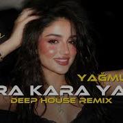 Kara Kara Yağdi Yagmurlar Selin Anatolian