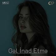 Gel Inad Etme