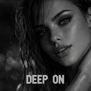 Deep On