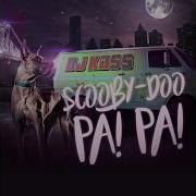 Scooby Doo Papa Remix