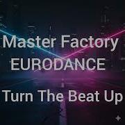 Master Factory Turn The Beat