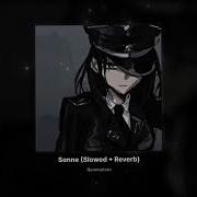 Rammstein Sonne Slowed Reverb