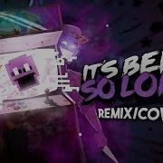 Its Be So Long Remix