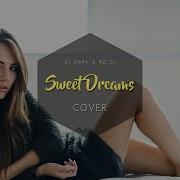 Dj Dark Md Dj Sweet Dreams Cover