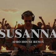 Suzanna Adriano Celentano Afro House Remix Cover Summer 2026
