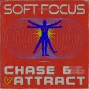 Soft Focus Chase Attract