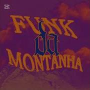 Funk Da Montanha Slowed 1 Hour