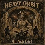 Heavy Orbit