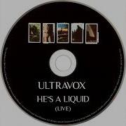 Ultravox He S A Liquid