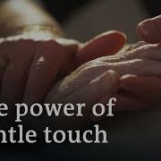 Gentle Touch