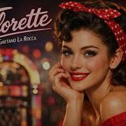 Florette Gaetano La Rocca 1950S Love Song