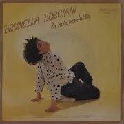 Brunella Borciani La Mia Vendetta