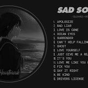 Sad Music Playlist Slowed