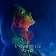 Midnight Haze Besso