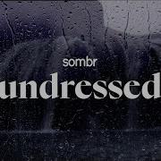 Undressed