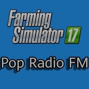 Farming Simulator 17 Pop Radio