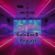 Galezard Project Shake