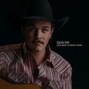 Zach Top Never