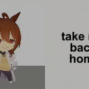 Take Me Back Back Home