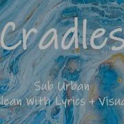 Cradles Tik Tok Remix