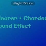 Clearer Chorded Sound Effect