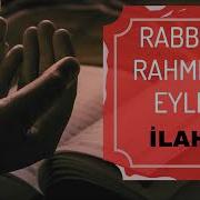 Rabbim Bana Rahmet Eyle