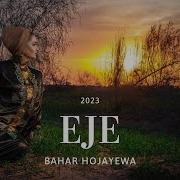 Bahar Hojayewa Ejem