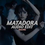 Matadora Audio Edit