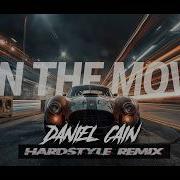 Barthezz On The Move Daniel Cain Hardstyle Remix