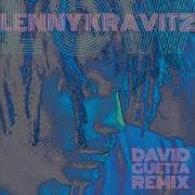 Lenny Kravitz Low David Guetta Remix