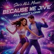 Because We Jive