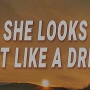 She Looks Just Like A Dream