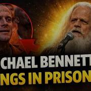 Michael Bennet Sings In Prison