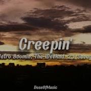 Creepin Metro Boomin