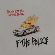 F The Police Malaa
