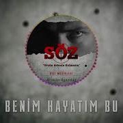Soz Benim Hayatim Bu