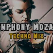 Mozart Symphony Techno Mix