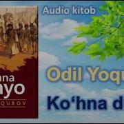 Koʻhna Dunyo Odil Yoqubov