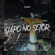Vapo No Setor 5 0