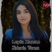 Leyla Xeberin Varmi