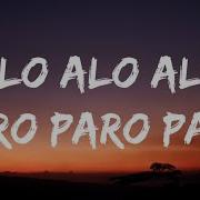 Песня Алё Алё Пахо Пахо