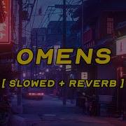 Esdeekid Omens Slowed