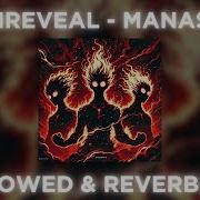 Manasha Slowed Reverb