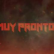 Muy Pronto