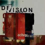 De Vision Echoes We Keep