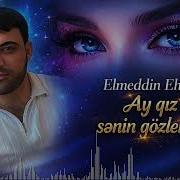 Tehmine Turan Ay Qiz Senin Gozlerini