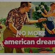 Old America Dreams